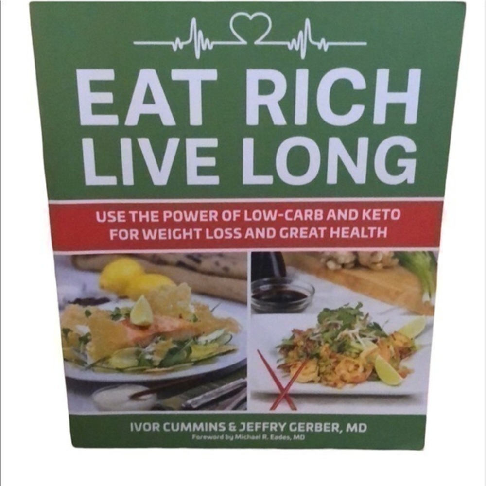 Eat Rich, Live Long cookbook